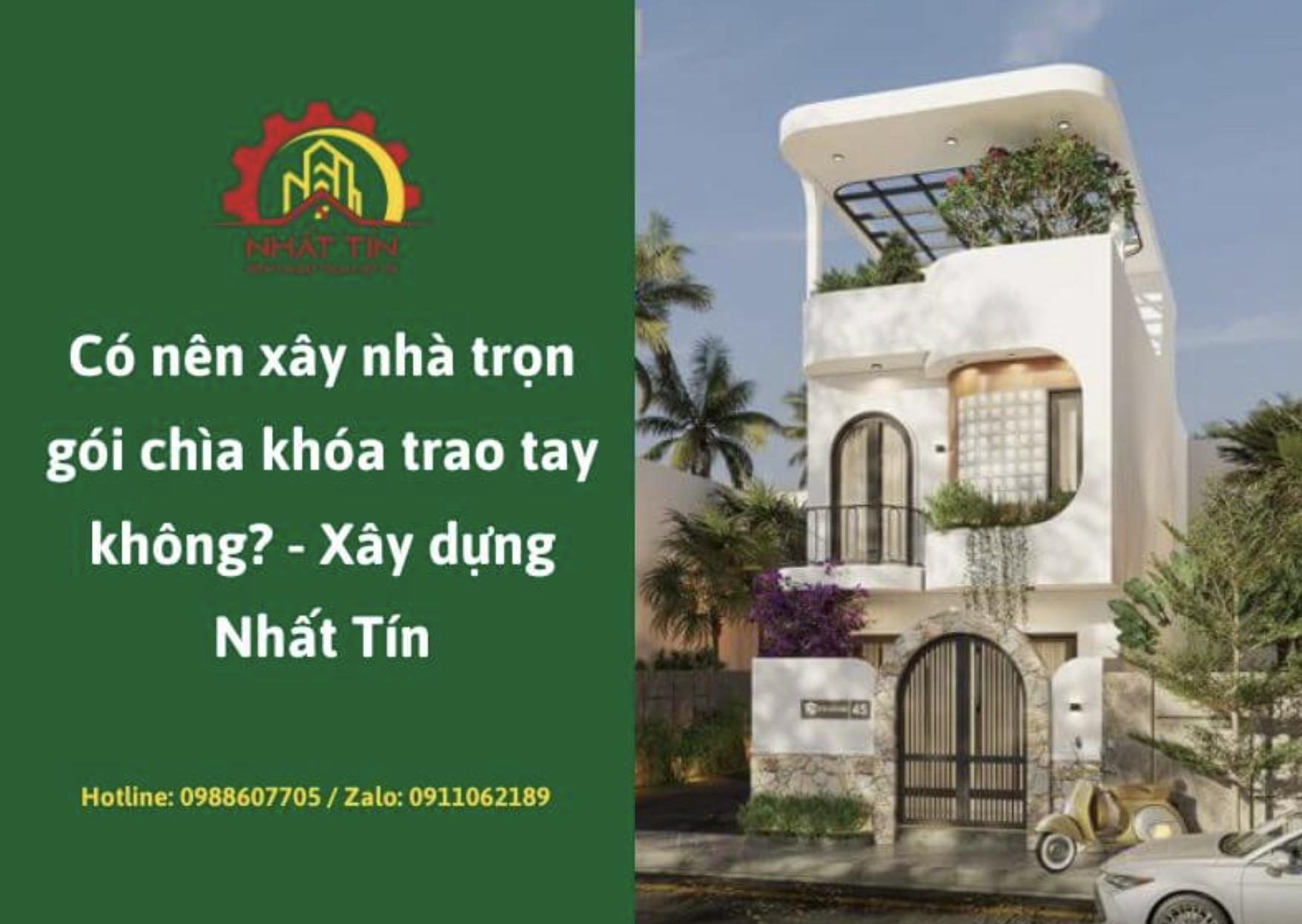 co nen xay nha tron goi chia khoa trao tay.jpeg