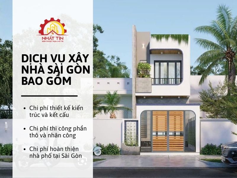 Dịch vụ xây nhà Sài Gòn bao gồm những chi phí gì trong gói trọn gói tại Nhất...jpg