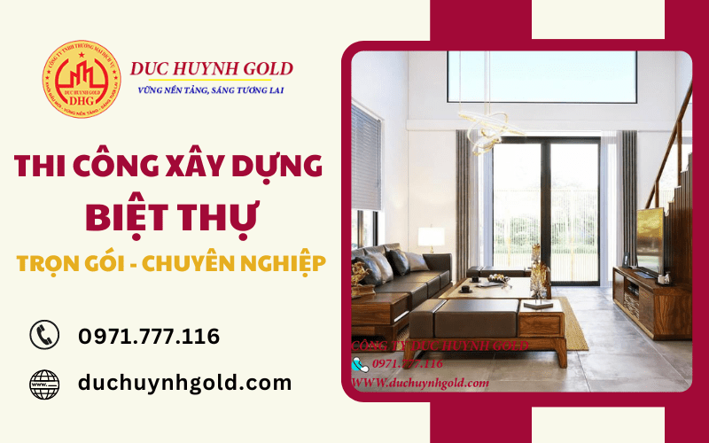 duc-huynh-gold-thi-cong-xay-dung-biet-thu-tron-goi-chuyen-nghiep.png