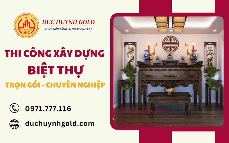 duc-huynh-gold-thi-cong-xay-dung-biet-thu-tron-goi-chuyen-nghiep1.png