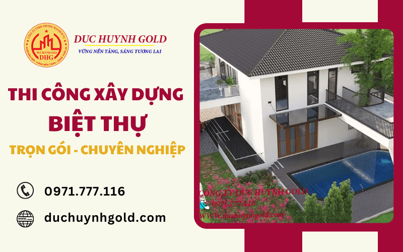 duc-huynh-gold-thi-cong-xay-dung-biet-thu-tron-goi-chuyen-nghiep4.png