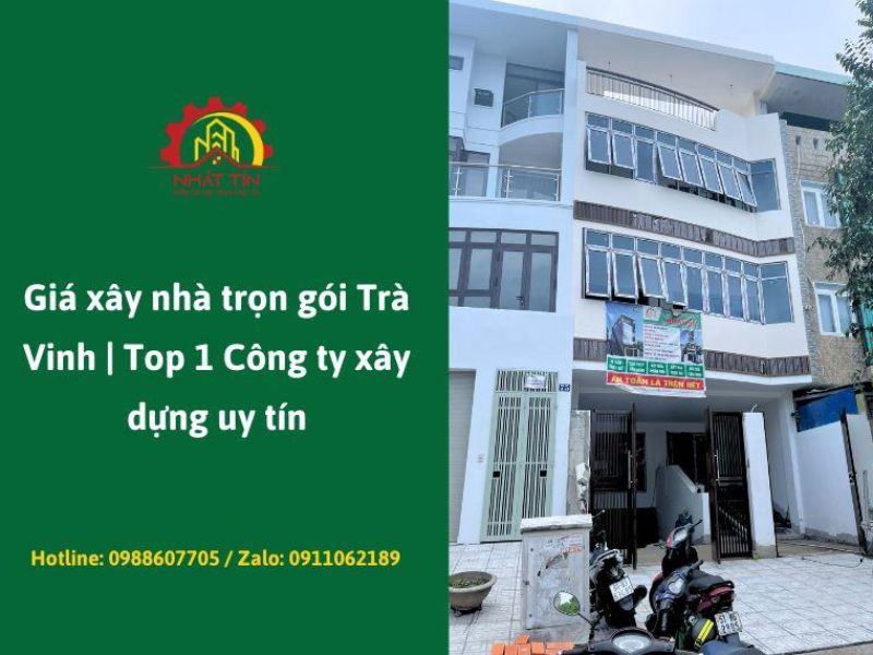 Giá Xây nhà trọn gói Trà Vinh 1.jpg