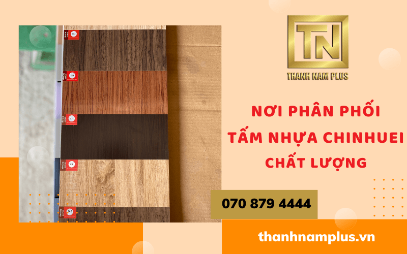 thanh-nam-plus-noi-phan-phoi-tam-nhua-chinhuei-chat-luong-tai-quan-2-tp-hcm-2.png