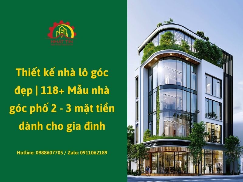 Thiết kế nhà lô góc đẹp _ 118+ Mẫu nhà góc phố 2 - 3 mặt tiền dành cho gia ...jpg