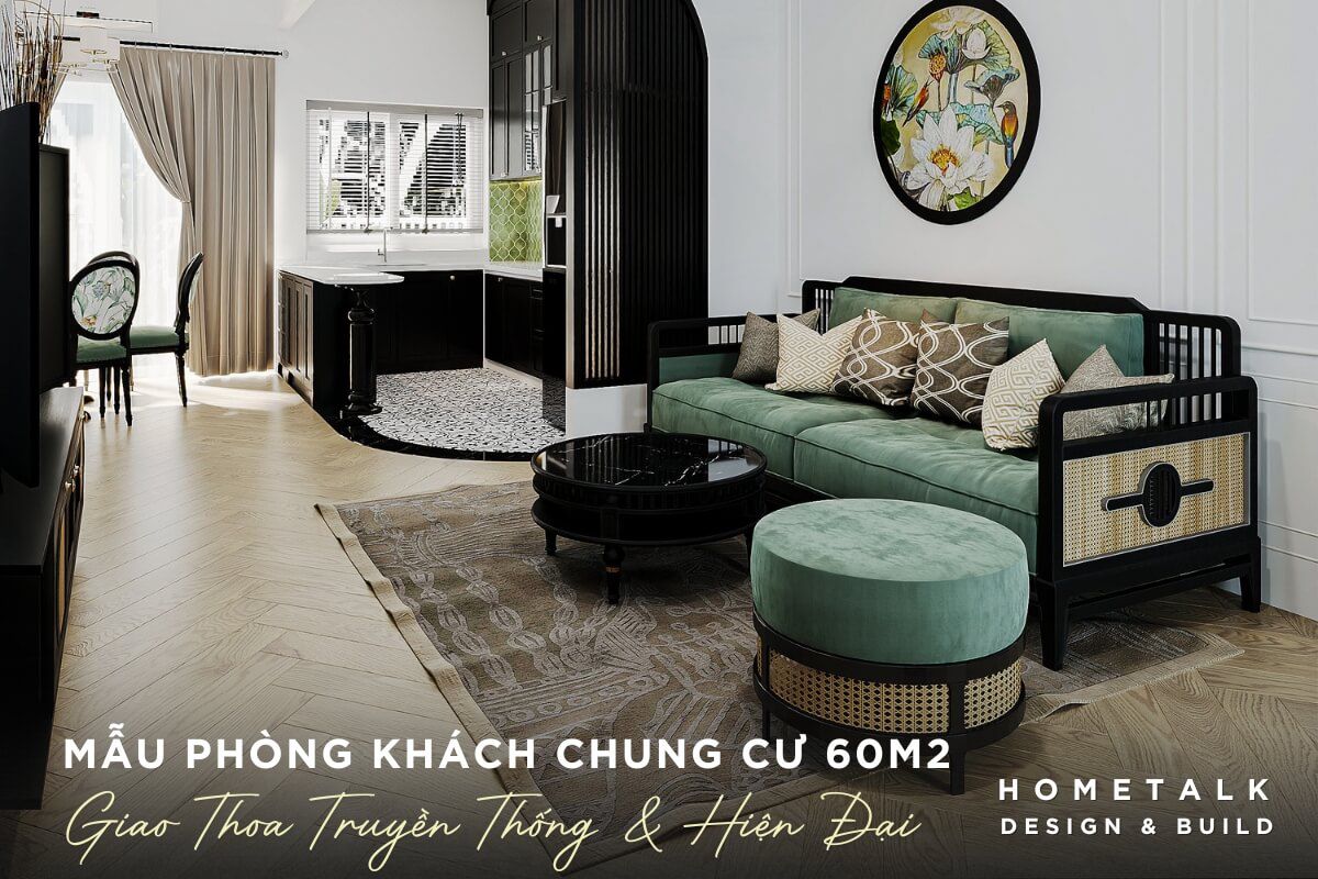 thiet-ke-truyen-thong-ket-hop-hien-dai-vao-tung-goc-nho-phong-khach-trong-can-ho-60m2.jpg