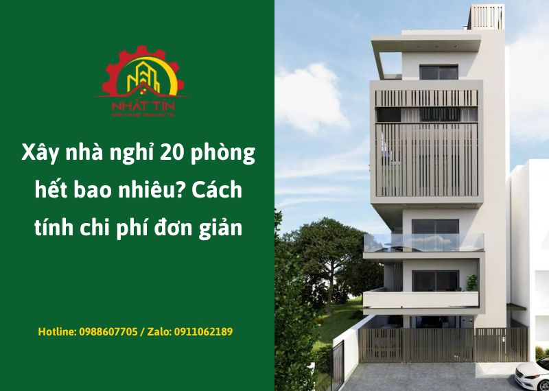 Xay-nha-nghi-20-phong-het-bao-nhieu-Cach-tinh-chi-phi-don-gian-Nhat-Tin.jpg