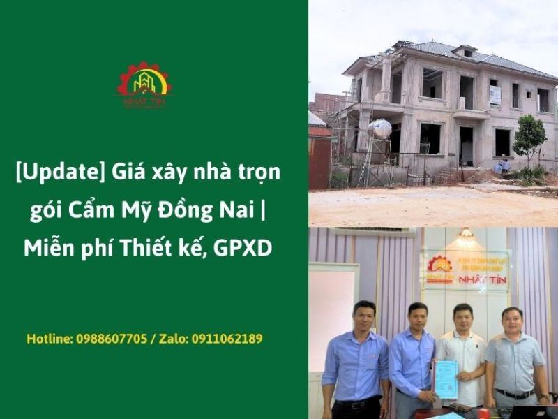 Xây nhà trọn gói Cẩm Mỹ 1.jpg