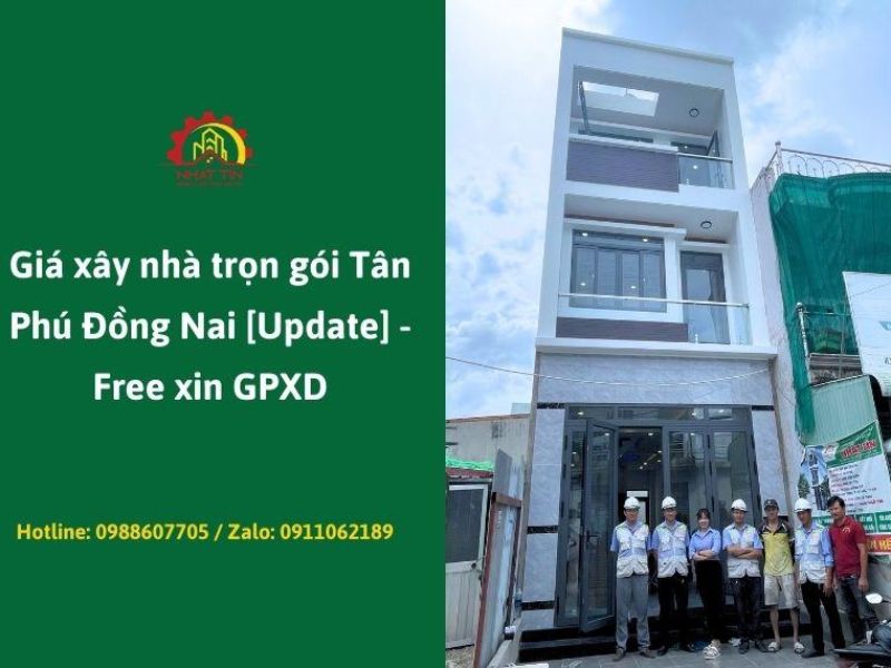 Xây nhà trọn gói Tân Phú Đồng Nai 1.jpg