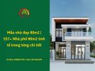 Mẫu nhà đẹp 80m2 _ 557+ Nhà phố 80m2 tinh tế trong từng chi tiết Xây dựng Nhâ...jpg