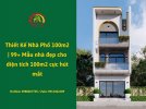 Thiết Kế Nhà Phố 100m2 _ 99+ Mẫu nhà đẹp cho diện tích 100m2 cực hút mắt Xa...jpg