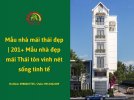 Mẫu nhà mái thái đẹp _ 201+ Mẫu nhà đẹp mái Thái tôn vinh nét sống tinh tế X...jpg