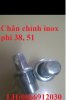 Chân tăng chỉnh inox phi 38.jpg